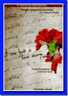 I Too Had a Love Story by Ravinder Singh I Too Had a Love Story by Ravinder Singh
