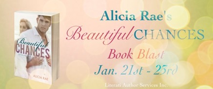 {Excerpt} Beautiful Chances by Alicia Rae