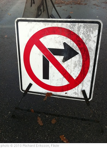 'No Right Turns' photo (c) 2010, Richard Eriksson - license: http://creativecommons.org/licenses/by/2.0/