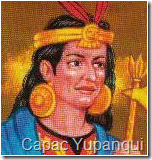 Capac Yupanqui, Capac Yupanqui,