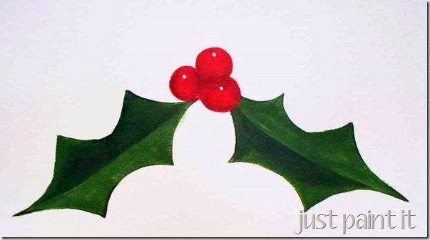 How to paint Holly & Berries - Just Paint It Blog