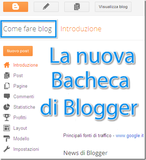 come fare blog la nuova bacheca blogger blogspot come fare blog la nuova bacheca blogger blogspot