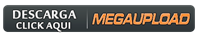DESCARGA MEGAUPLOAD DESCARGA MEGAUPLOAD