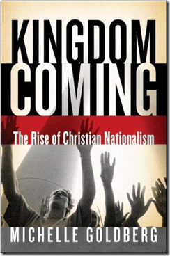 Michelle Goldberg Kingdom Coming Michelle Goldberg Kingdom Coming