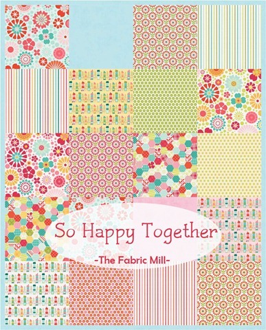 So Happy Together fabrics at The Fabric Mill