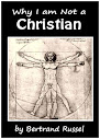 Why I Am Not A Christian