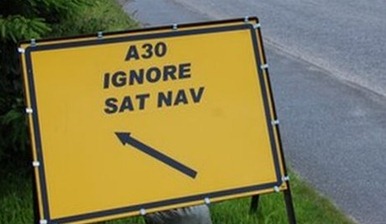 Ignore Your SatNav Sign