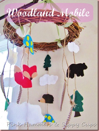 Pink Hammers & Sippy Cups: Woodland Mobile Tutorial