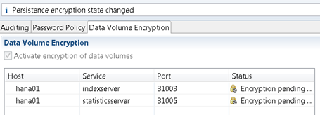 HANA volume encryption pending HANA volume encryption pending