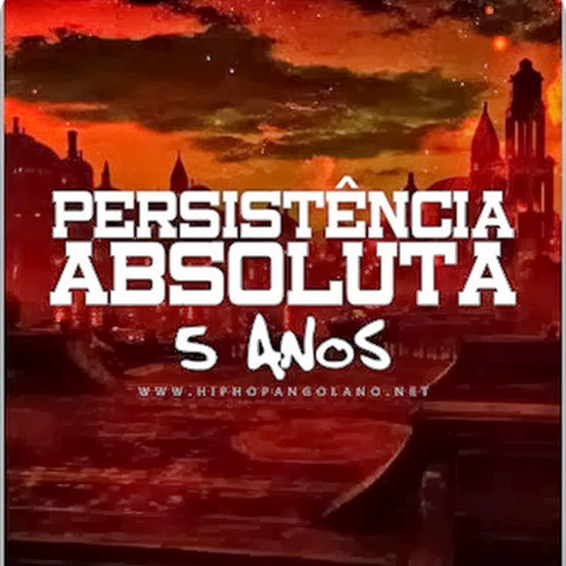 Blog Hip-Hop Angolano - “Persistência Absoluta” Com Célio Py & Adérito José [Download Track]