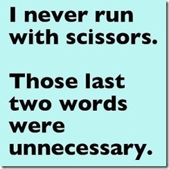 run with scissors