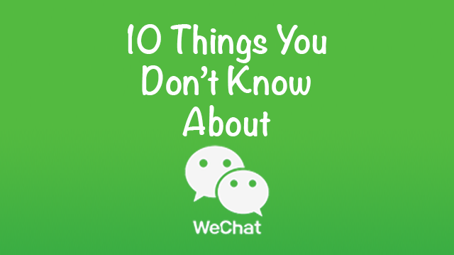 EDnything 10 Things about Wechat EDnything 10 Things about Wechat