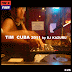 TIM★CUBA 2011 by DJ KAZURU