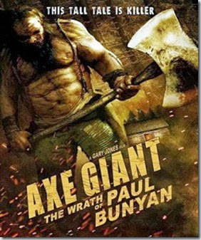 Axe Giant The Wrath of Paul Bunyan