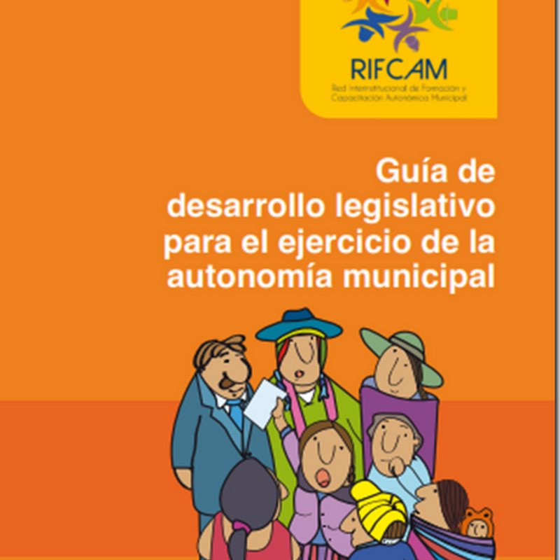 Guía de desarrollo legislativo para el ejercicio de la autonomía municipal (PDF)