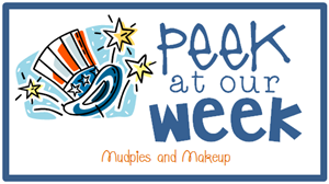 Peek at our Week 4th Peek at our Week 4th