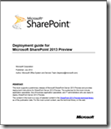Deployment guide for SharePoint 2013 Preview