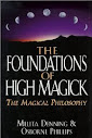The Foundations Of High Magick