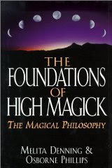Cover of Melita Denning's Book The Foundations Of High Magick