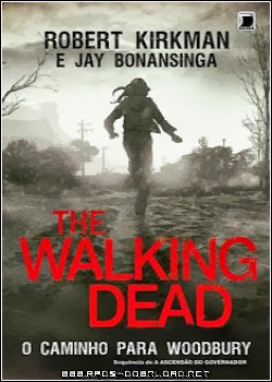The Walking Dead: O Caminho Para Woodbury Vol.2 52c85ed72d01c The Walking Dead: O Caminho Para Woodbury Vol.2