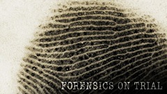 forensics-on-trial-vi