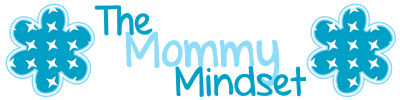 The Mommy Mindset