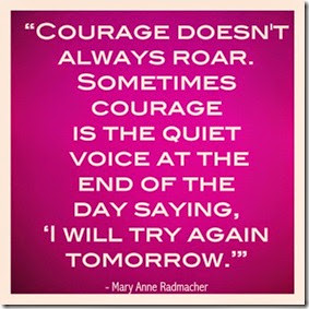 courage-doesnt-always-roar-inspirational-quote