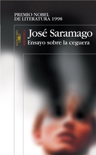 Ensayo sobre la ceguera, de José Saramago Ensayo sobre la ceguera, de José Saramago