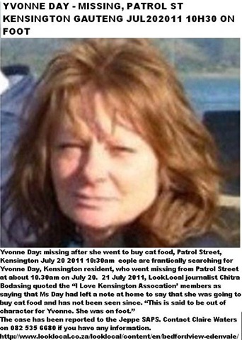 [DAY%2520YVONNE%2520MISSING%2520JULY%252020%25202011%252010H30AM%2520PATROL%2520STREET%2520KENSINGTON%2520ZA%255B3%255D.jpg]