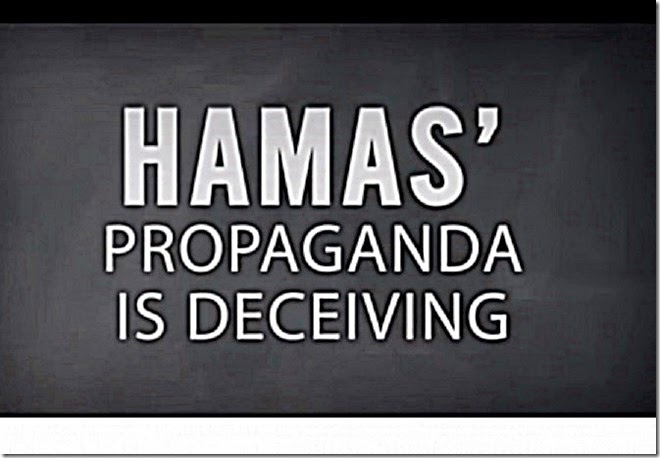 Hamas' Deceptive Propaganda Hamas' Deceptive Propaganda