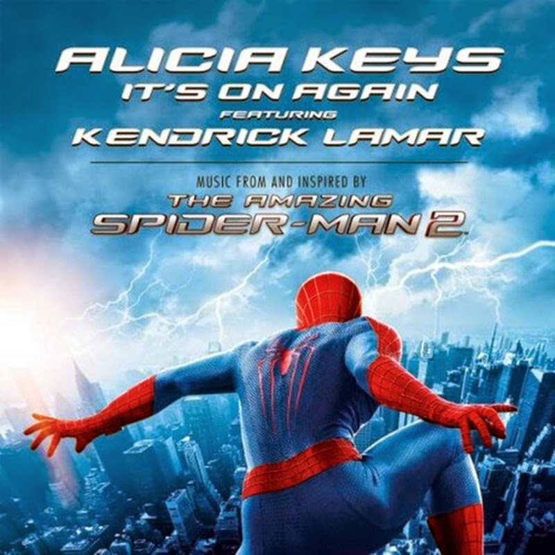 The Amazing Spider-Man 2 : “It’s on again” soundtrack Alicia Keys , Kendrick Lamar si Pharrell Williams