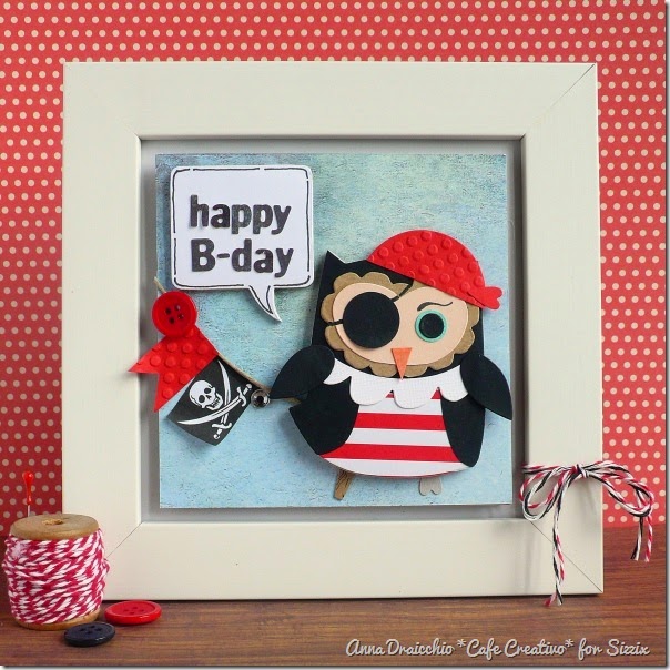 cafe creativo - big shot sizzix - card owl pirate (1) cafe creativo - big shot sizzix - card owl pirate (1)