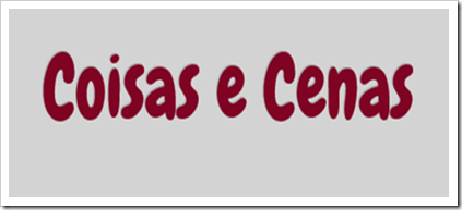Coisa e Cenas