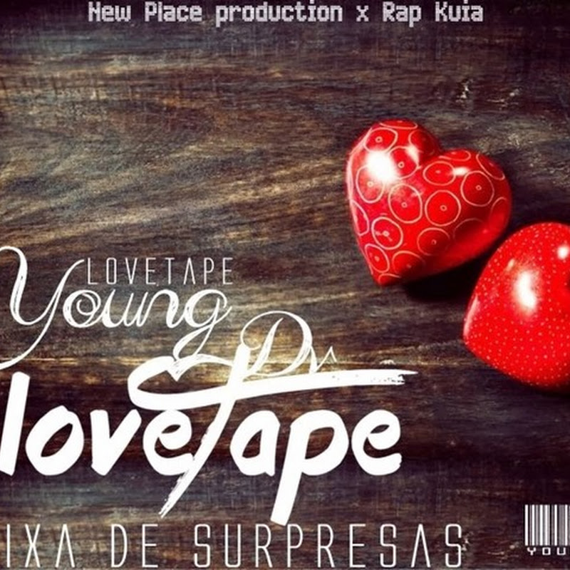 Young Dv - Caixa De surpresas (LoveTape)[Download Gratuito]