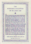 Excerpts From The Enochian Evocation Of Dr John Dee