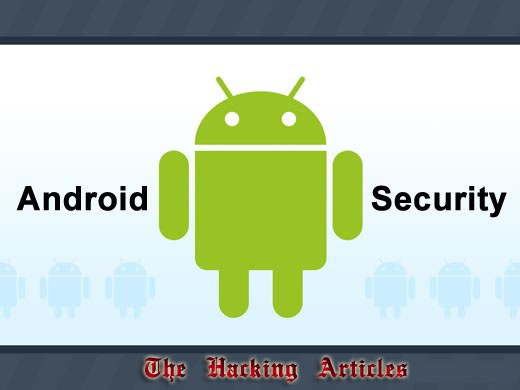 [The%2520Hacking%2520Articles%2520Android%2520Security%255B5%255D.jpg]