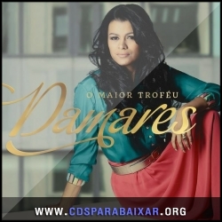 Damares - O Maior Troféu (2013), Baixar Cds CD Damares - O Maior Troféu (2013), Cds Download, Baixar Cds, Cds Para Baixar, Cds Completos