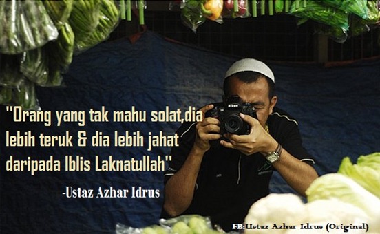 kata-kata pedoman Ustaz Azhar Idrus