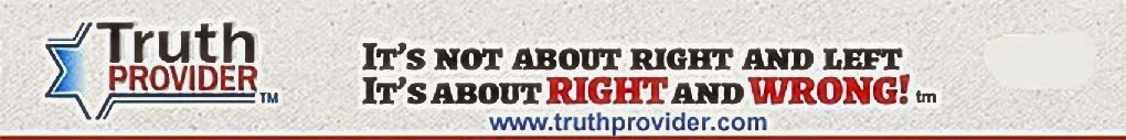 [Truth%2520Provider%2520banner%2520-%2520not%2520right-left%252C%2520about%2520right-wrong%255B3%255D.jpg]