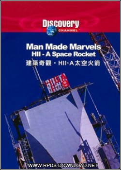 Baixar Discovery Channel: Maravilhas Artificiais: Foguete HII-A Legendado AVI DVDRip