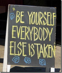 Be yourself