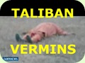 Taliban Vermins - Ces Vermines de Talibans