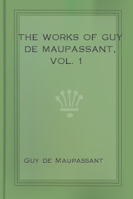 Cover of Guy De Maupassant's Book The Works Of Guy De Maupassant Vol I