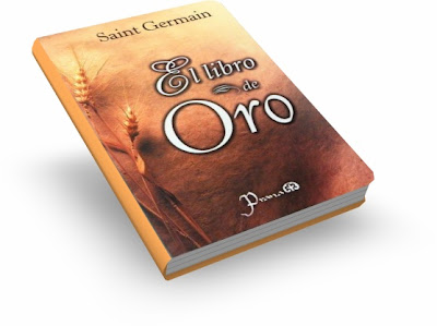 EL LIBRO DE ORO DE SAINT GERMAIN [ Libro ] – El punto de referencia para todos los seres que quieran descubrir su propia divinidad