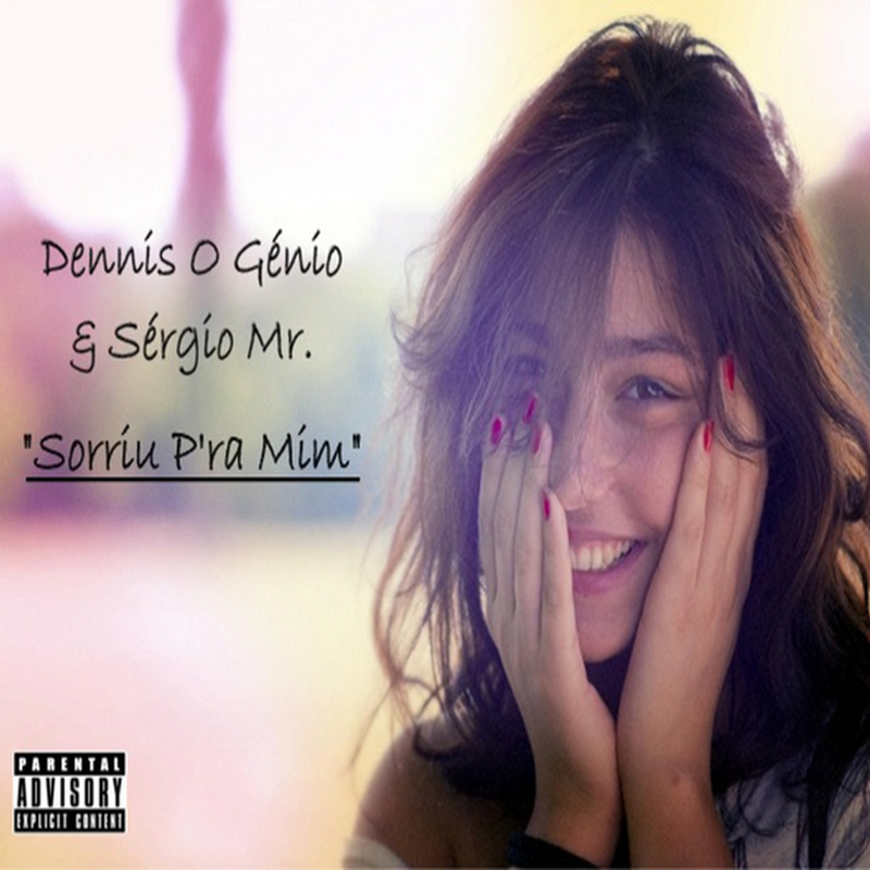 Dénnis O Génio & Sérgio – Sorriu Pra Mim [Download Track]