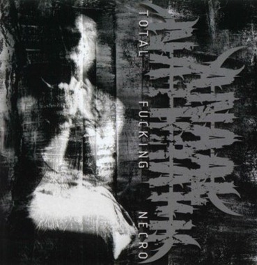 04 - Total Fucking Necro 04 - Total Fucking Necro