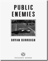 Public Enemies - Bryan Burrough