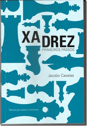 xadrez primeiros passos - livro MI Jacobo Caselas