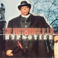 The_Notorious_B.I.G._-_Hypnotize The_Notorious_B.I.G._-_Hypnotize