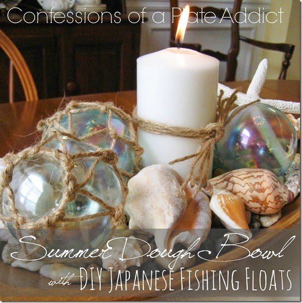 CONFESSIONS OF A PLATE ADDICT Summer Dough Bowl with DIY Japanese Fishing Floats CONFESSIONS OF A PLATE ADDICT Summer Dough Bowl with DIY Japanese Fishing Floats